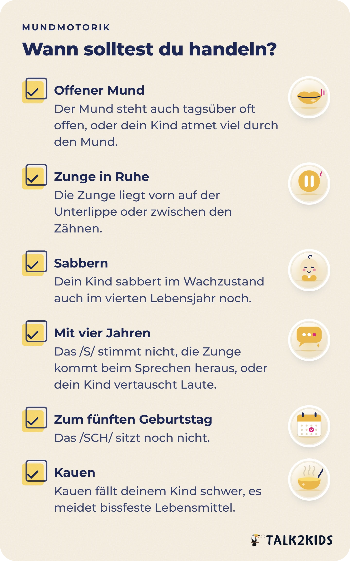 Checkliste mit sechs Anzeichen, bei denen Eltern Mundmotorik und Aussprache ihres Kindes von einer Fachperson einschätzen lassen sollten.